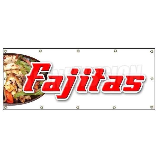 FAJITAS BANNER SIGN beef steak chicken mexican food tortillas salsa